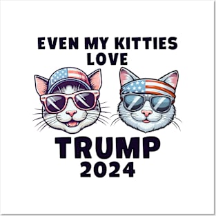 Even My Kitties Love Trump 2024 Posters and Art